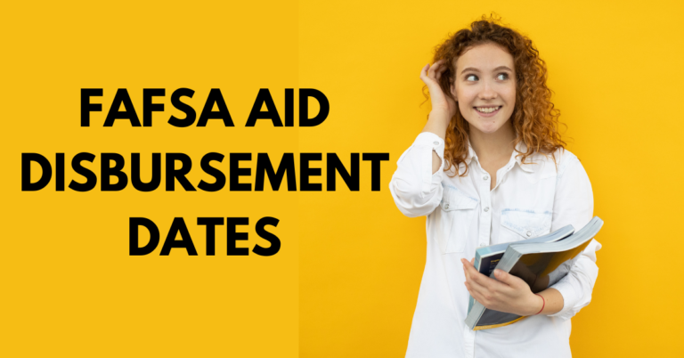 fafsa aid disbursement dates